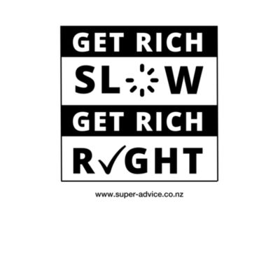 Get Rich Slow Get Rich Right White T-shirt Design