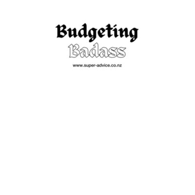 Budgeting Badass White Super-Advice T-Shirt Design